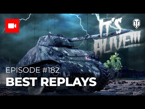 Best Replays #182 “It’s Alive!!!”
