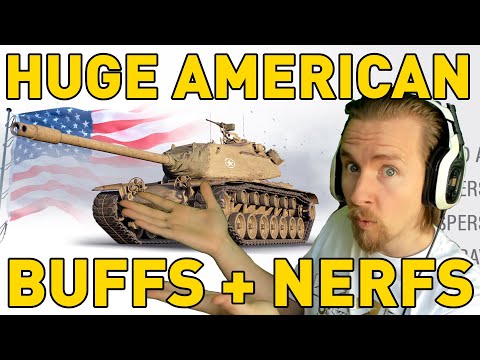 HUGE AMERICAN BUFFS AND NERFS! World of Tanks