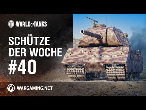 Schütze der Woche #40 [World of Tanks Deutsch]