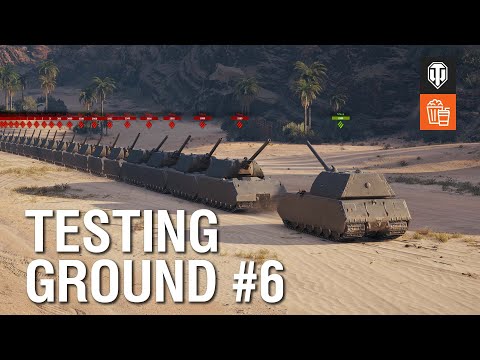 Testing Ground #6 – World of Tanks