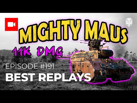 Best Replays #191 “Mighty Maus”