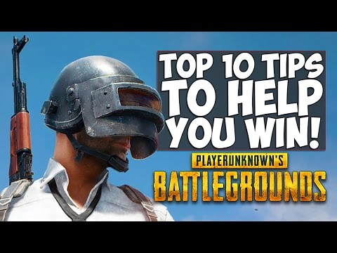 10 Tips To Help You WIN! ~ PLAYERUNKNOWN'S BATTLEGROUNDS