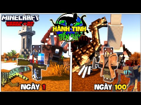 100 NGÀY SINH TỒN TRÊN HÀNH TINH THỜI TIỀN SỬ TRONG MINECRAFT SIÊU KHÓ !