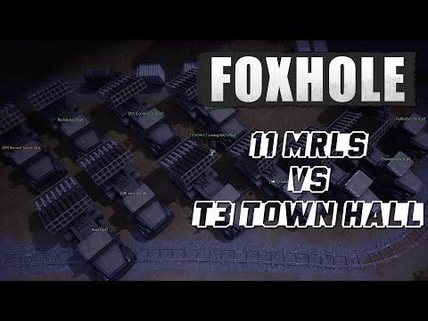 11 MLRS vs T3 Town Hall [Foxhole 1.0]