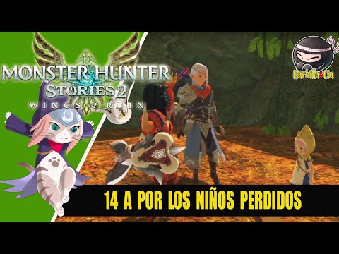 #14 A por los niños perdidos | Monster Hunter Stories 2: Wings of Ruin