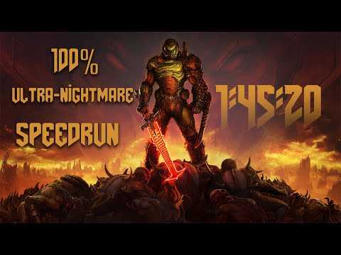 1:45:20 – Doom Eternal 100% Ultra-Nightmare speedrun