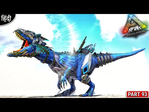 1st Time Taming Robot Allosaurus OMG 🔥😱🔥 : ARK Do or Die : ARK Survival Evolved : Part 93 [ Hindi ]