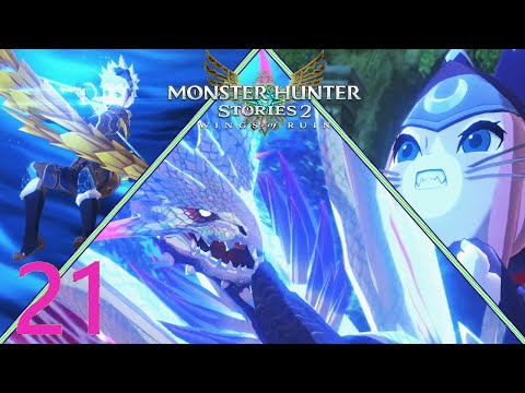 [21] [Finale] Taking On Oltura! (Monster Hunter Stories 2)