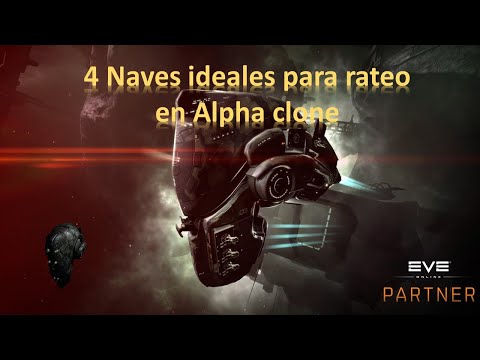 4 Naves ideales para ratear como alpha (HS,LS,NS) – EVE Online