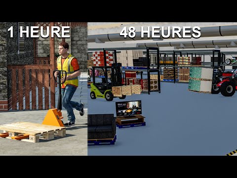 48H00 comme magasinier logistique | Farming Simulator 22