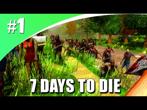 7 Days To Die #1 – NIEUWE ZOMBIE SERIE!?