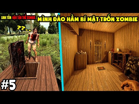 7 Days To Die #5 MÌNH LÀM HẦM BÍ MẬT TRỐN ZOMBIE – SINH TỒN HẬU TẬN THẾ ZOMBIE – TÝ TIỀN TỈ