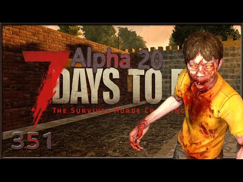 7 Days to Die Alpha 20 Stable #351 Wir pflegen die Außenanlagen [Let's Play] [deutsch]