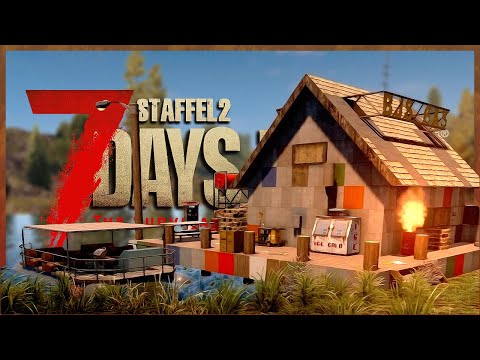 7 DAYS TO DIE 🧟 S2E013: Das Haus im See