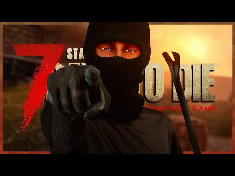 7 DAYS TO DIE 🧟 S2E026: Zwei Herren gehen auf Diebestour