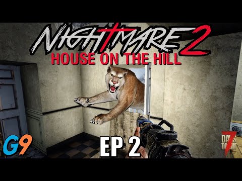 7 Days To Die – Nightmare2 (House On The Hill) EP2 – Venturing Out