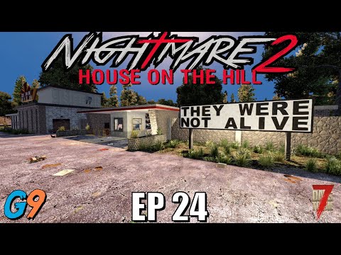 7 Days To Die – Nightmare2 (House On The Hill) EP24 – Wild Ride, Part 1