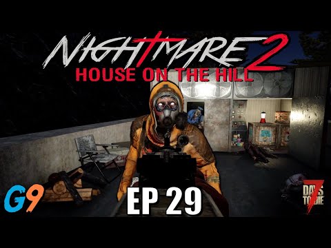 7 Days To Die – Nightmare2 (House On The Hill) EP29 – Restoring Power