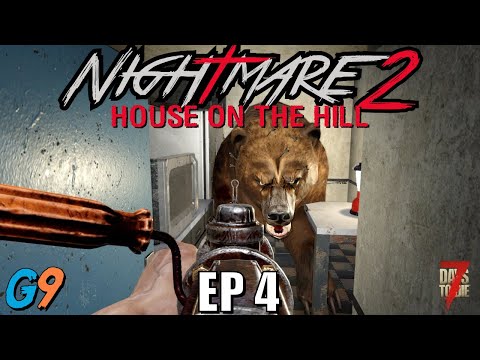 7 Days To Die – Nightmare2 (House On The Hill) EP4 – Bear With Me