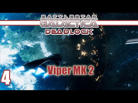 Acquiring The VIPER MK2 | Battlestar Galactica DEADLOCK Campaign #004