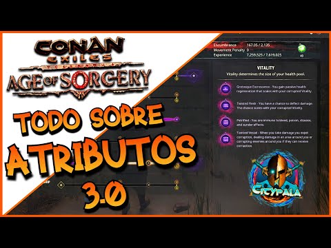 AGE of SORCEY / CONAN EXILES TODO SOBRE ATRIBUTOS 3.0
