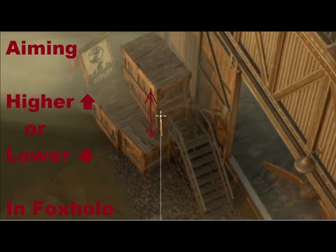 Aim Height in Foxhole