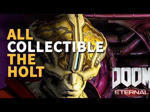 All The Holt Collectible Doom Eternal All Secrets, Life