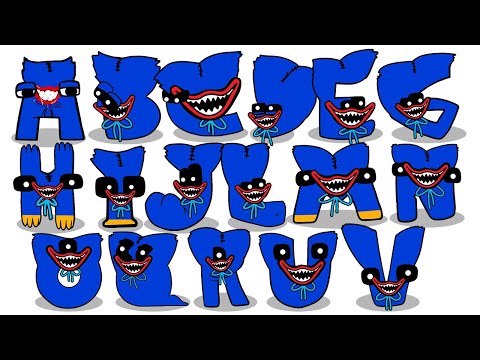 Alphabet Lore But Everyone Is Huggy Wuggy Transform