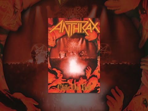 Anthrax: Chile on Hell