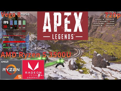 APEX LEGENDS | AMD Ryzen 5 3500U APU | Vega 8 | 720p