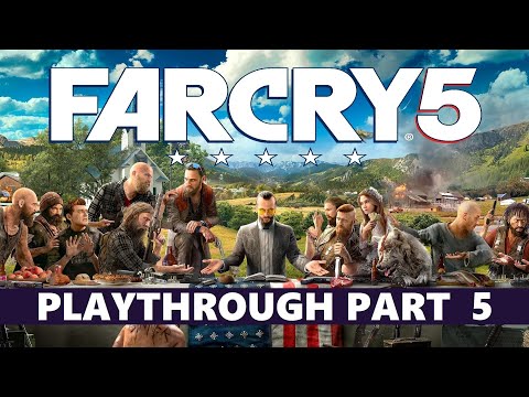 AussieGG Plays Far Cry 5: PART 5