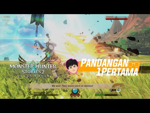 BACOTIN 40 Menit Monster Hunter Stories 2: Wings of Ruin – Turn-based Tapi GRINDY| Pandangan Pertama