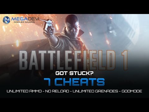 Battlefield 1 Cheats: Unlimited Ammo, Godmode, … | Trainer by MegaDev