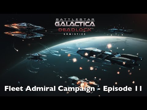 Battlestar Galactica Deadlock – Fleet Admiral Difficulty – Episode 11