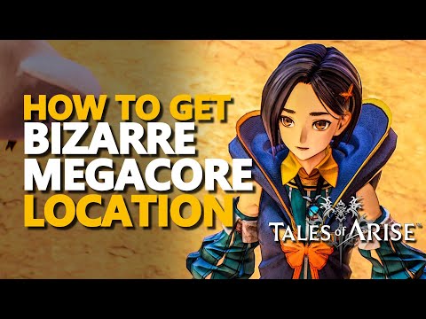 Bizarre Megacore Tales of Arise