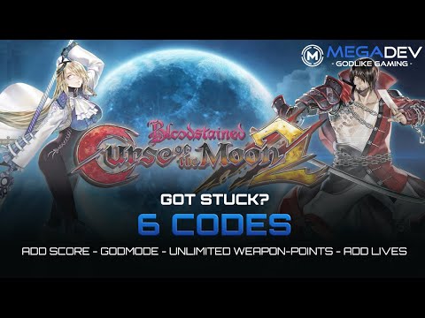 BLOODSTAINED – CURSE OF THE MOON 2 Cheats: Add Score, Godmode, … | Trainer by MegaDev