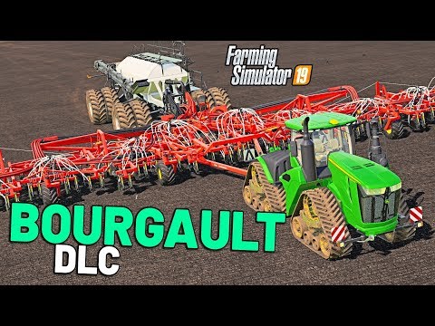 BOURGAULT DLC FIRST LOOK – Farming Simulator 2019