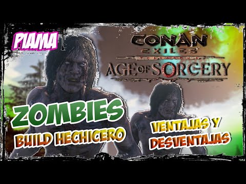 Build Sorcery – Ventajas y desventajas de los ZOMBIES – Conan Exiles Age of Sorcery