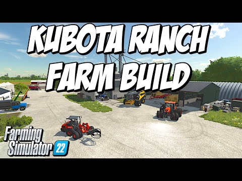 Building the Kubota Ranch |  Farm Build From Scratch | Farming Simulator 22
