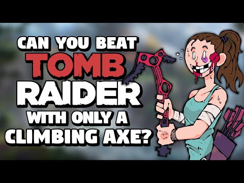 Can You Beat Tomb Raider With Only A Climbing Axe?