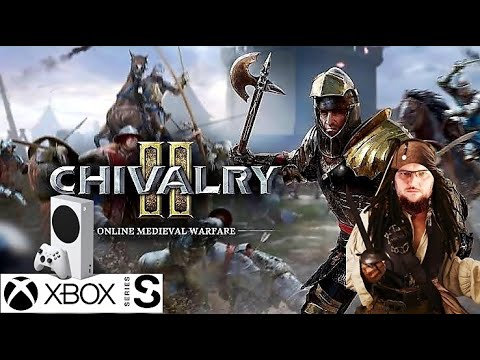 Chivalry 2 Direto do Xbox Series S | VEM PRA LIVE PESSOAL