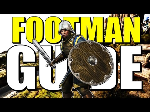 Chivalry 2 – FOOTMAN – CLASS GUIDE