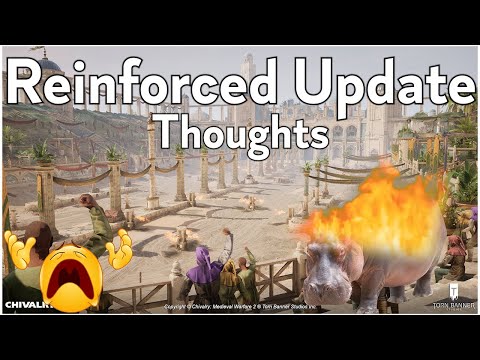 Chivalry 2 Reinforced Update Thoughts
