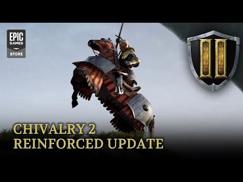 Chivalry 2 – Reinforced Update Trailer