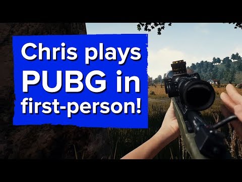 Chris plays PUBG's new first-person mode (PlayerUnknown's Battlegrounds first-person gameplay)