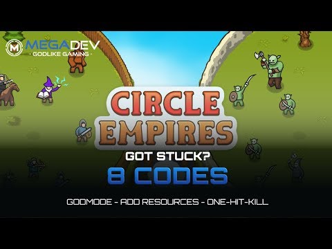 CIRCLE EMPIRES Cheats: Godmode, Add Resources, OHK, … | Trainer by MegaDev