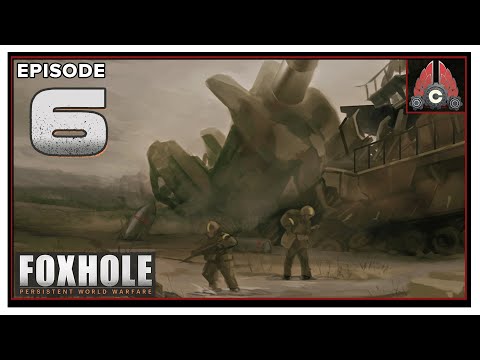 CohhCarnage Plays Foxhole Inferno (Sponsored By Siege Camp) – Episode 6
