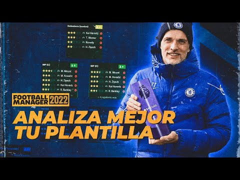 ¿CÓMO ANALIZAR MEJOR NUESTRA PLANTILLA? | Football Manager 2022 Español