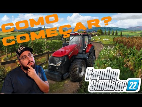 Como começar a jogar Farming Simulator 22?