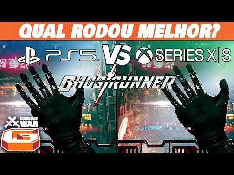 COMPARANDO DESEMPENHO EM GHOSTRUNNER | PS5 VS Xbox Series X VS Series S